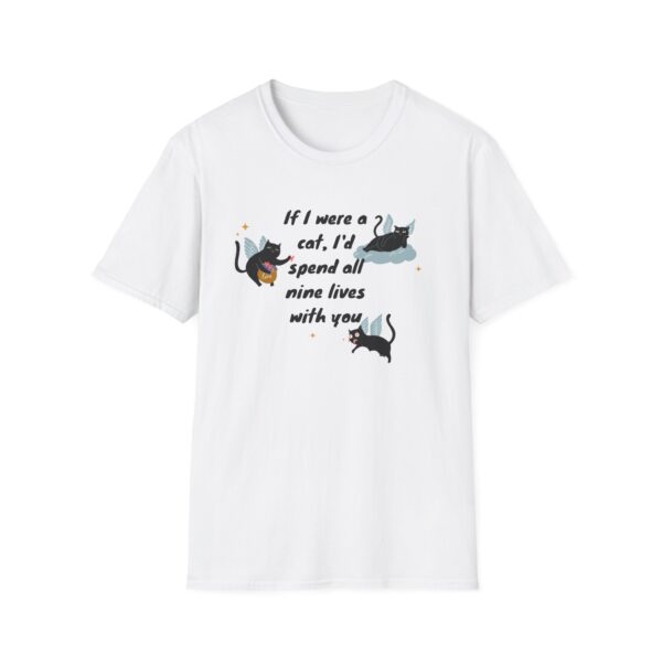12647853562966070509_2048.jpeg If I Were a Cat T-Shirt | Unisex Softstyle Tee for Cat Lovers