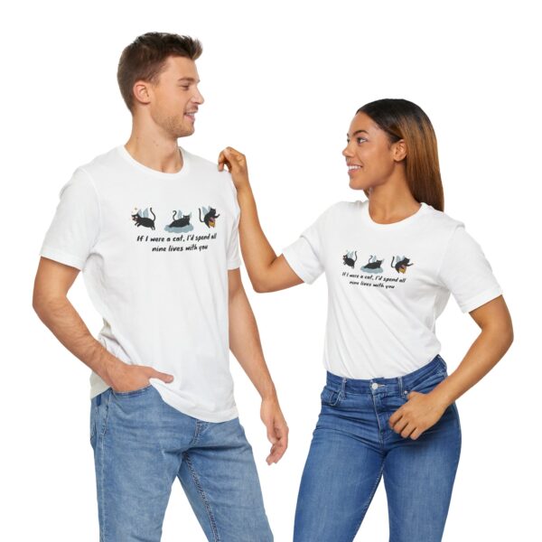 12968126568412041533_2048-1.jpeg Cat Lover Tee - "If I Were a Cat, I’d Spend All Nine Lives with You"