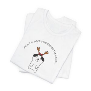 Funny Christmas Tee - "All I Want for Christmas is You" Unisex Jersey Short Sleeve Shirt